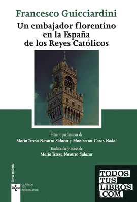 Un embajador florentino en la España de los Reyes Católicos