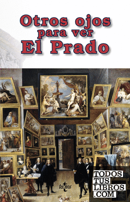 Otros ojos para ver El Prado