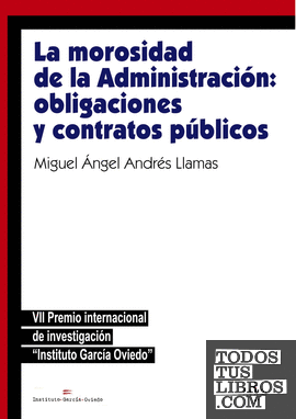 La morosidad de la Administración: obligaciones y contratos públicos