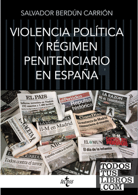 Violencia política y régimen penitenciario en España