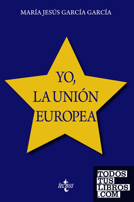 Yo, la Unión Europea