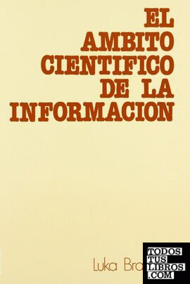 El ámbito científico de la información