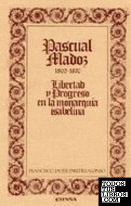 Pascual Madoz 1805-1870