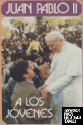 Juan Pablo II a los jóvenes