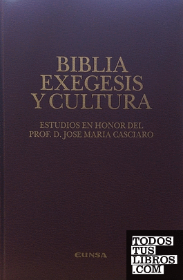 Biblia, exégesis y cultura