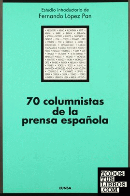 70 columnistas de la prensa española