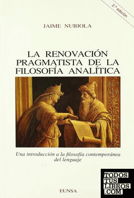 La renovación pragmatista de la filosofia analítica