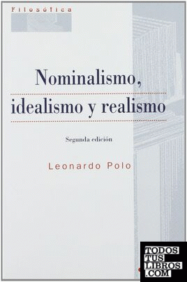 Nominalismo, idealismo y realismo