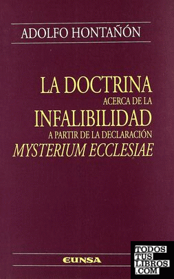 La doctrina acerca de la infalibilidad a partir de la declaración mysterium ecclesiae