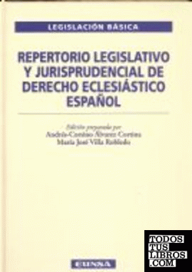 Repertorio legislativo y jurisprudencial del derecho eclesiástico español