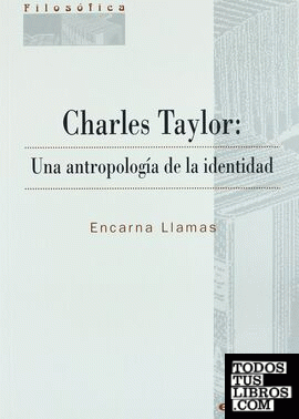 Charles Taylor: Una antropología de la identidad