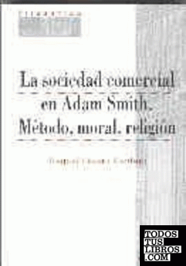 La sociedad comercial en Adam Smith