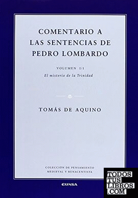 Comentario a las sentencias de Pedro Lombardo. Volumen I/1