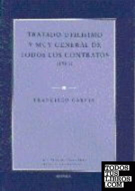 Tratado utilísimo y muy general de todos los contratos (1583)