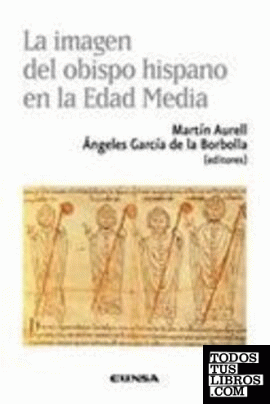 La imagen del obispo hispano en la Edad Media