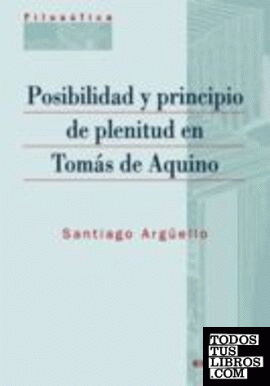 Posibilidad y principio de plenitud en Tomás de Aquino