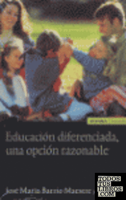 Educación diferenciada, una opción razonable
