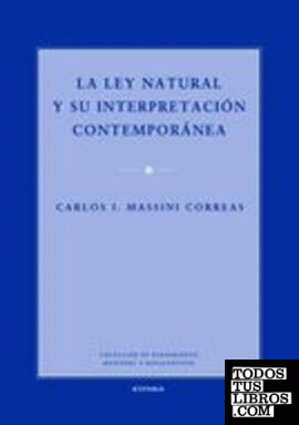 La ley natural y su interpretación contemporánea