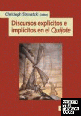 Discursos explícitos e implícitos en El Quijote