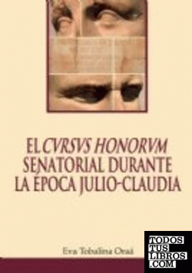 El "cvrsvs honorvm" senatorial durante la época Julio-Claudia