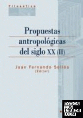 Propuestas antropológicas del siglo XX