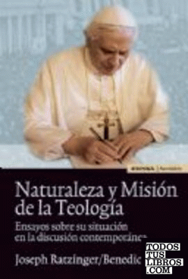 Naturaleza y misión de la teología
