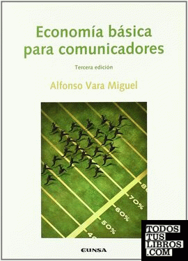 Economía básica para comunicadores
