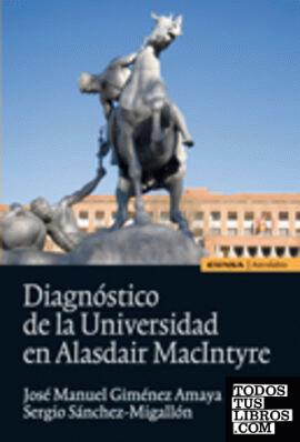 Diagnóstico de la universidad en Alasdair MacIntyre