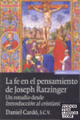 La fe en el pensamiento de Joseph Ratzinger