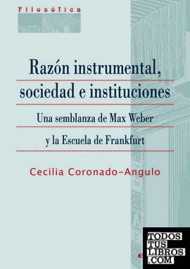 Razón instrumental, sociedad e instituciones