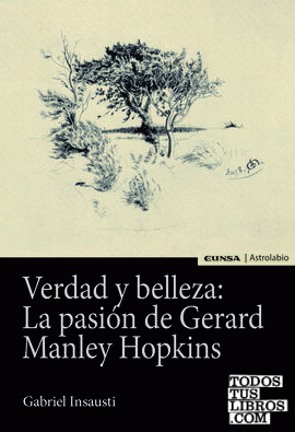 Verdad y belleza: la pasión de Gerard Manley Hopkins