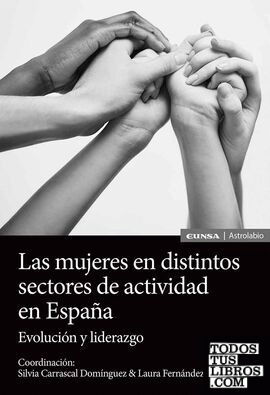 Las mujeres en distintos sectores de actividad en España