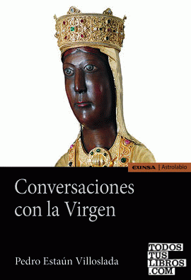 Conversaciones con la Virgen