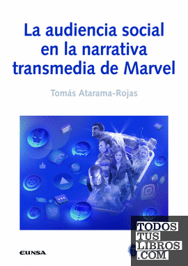La audiencia social en la narrativa transmedia de Marvel