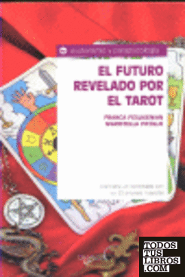 FUTURO REVELADO POR EL TAROT