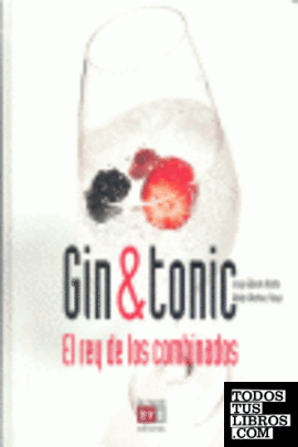 Gin tonic. El rey de los combinados