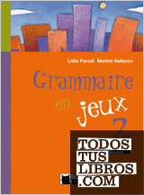 Grammaire En Jeux 2. Cuaderno De Vacaciones