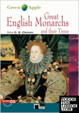 Great English Monarchs. Material Auxiliar. Educacion