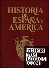 Historia de Espaa y Amrica (Vol.1)