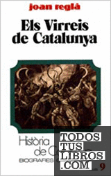 Els virreis de Catalunya (Tom IX)