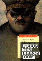 Muertes De Perro.  Lecturas Clasicos Hispanicos.