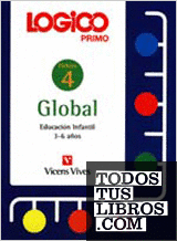 Logico Primo 4. Global. Fichas Educacion Infantil 3-6 Aos.