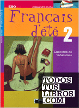 Franais D'ete 2. Cuaderno De Vacaciones.