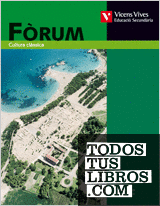 Forum Llibre De L'alumne. Cultura Clasica. Tercer Curs