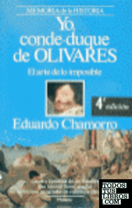 Yo, conde-duque de Olivares