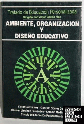 Ambiente, organización y diseño educativo