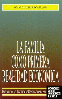 La familia como primera realidad económica