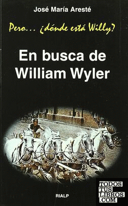 En busca de William Wyler