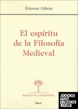 El espíritu de la Filosofía Medieval