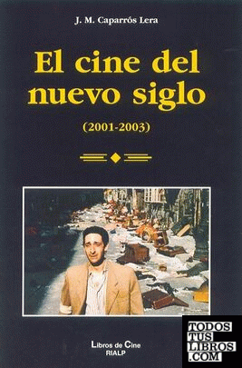 El cine del nuevo siglo (2001-2003)